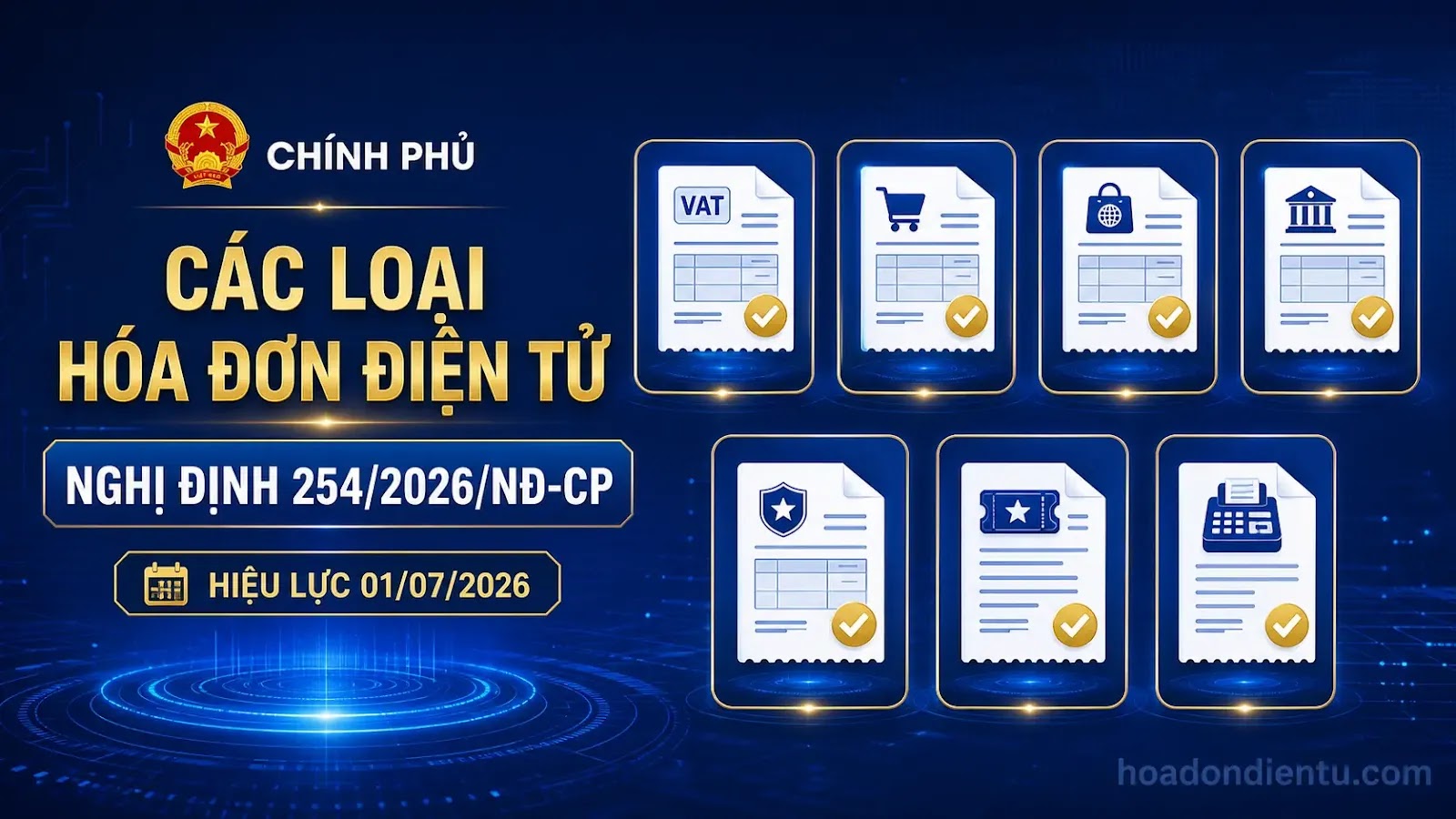 Các loại hóa đơn điện tử theo Nghị định 254/2026/NĐ-CP