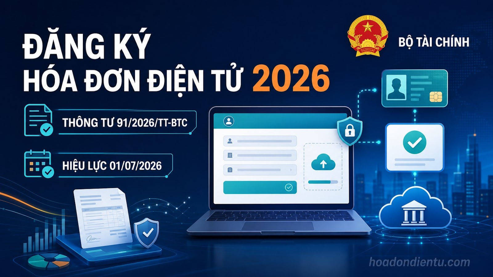 Đăng ký sử dụng hóa đơn điện tử 2026: Quy trình mới Đăng ký sử dụng hóa đơn điện tử 2026: Quy trình mới