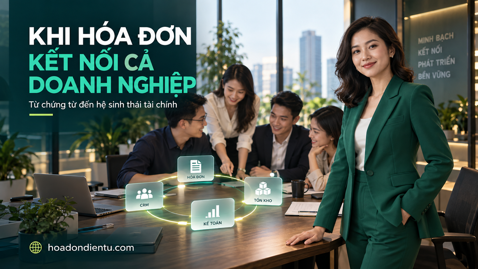 Khi hóa đơn kết nối cả doanh nghiệp — từ chứng từ đến hệ sinh thái tài chính