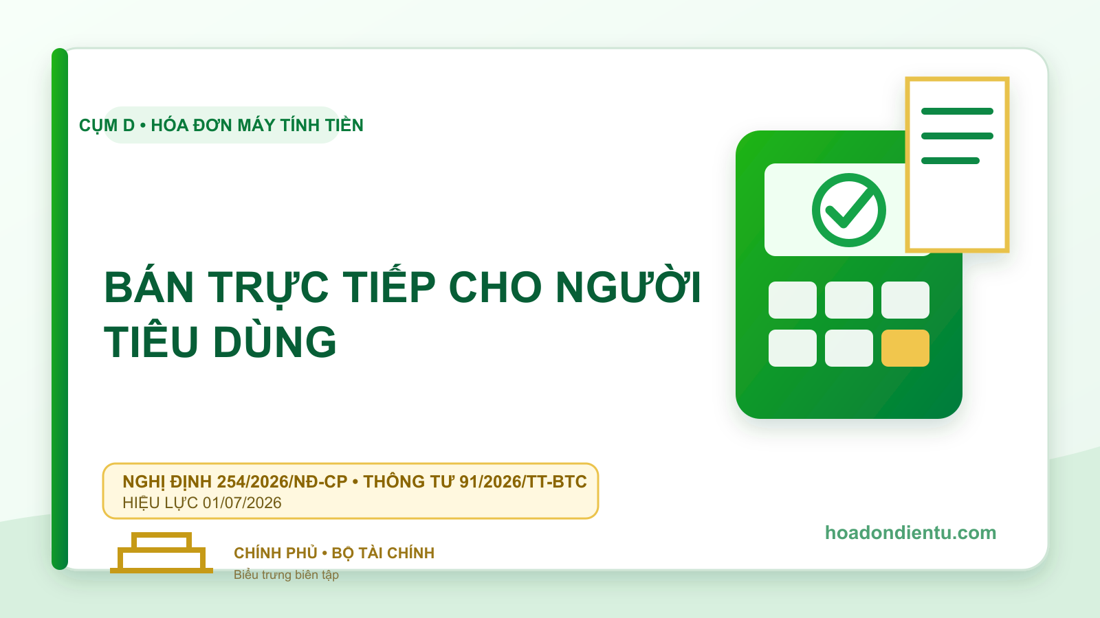 Doanh nghiệp bán trực tiếp cho người tiêu dùng dùng hóa đơn nào?