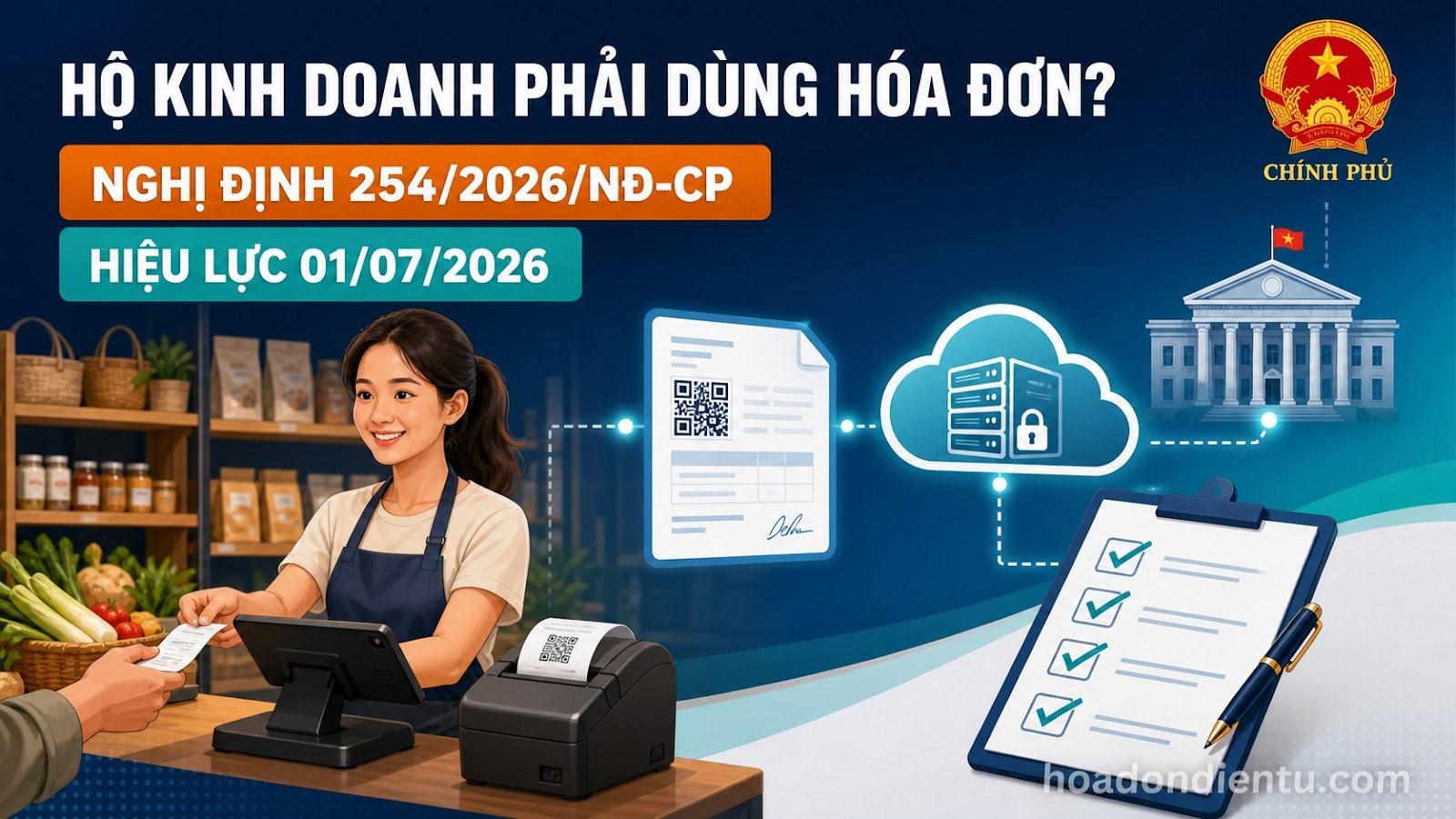 Hộ kinh doanh nào phải dùng hóa đơn điện tử 2026? Hộ kinh doanh nào phải dùng hóa đơn điện tử 2026?